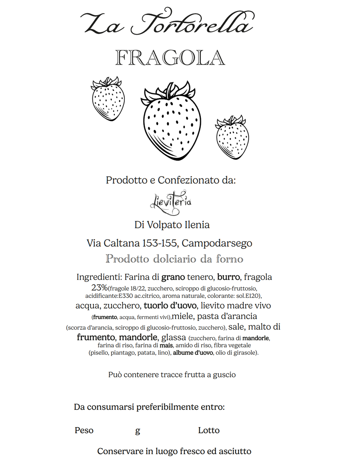 Tortorella alla Fragola